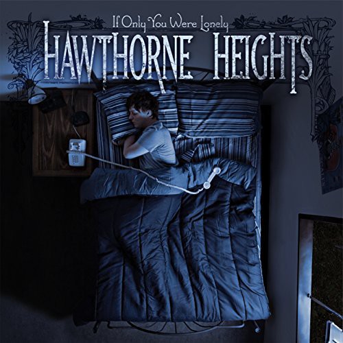 Hawthorne Heights - If Only You Were 2