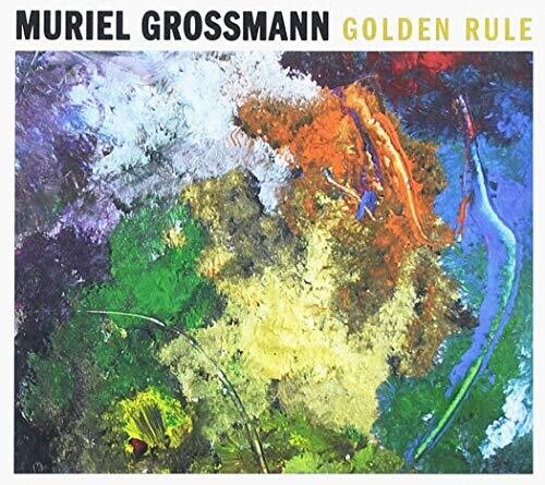 Muriel Grossmann - Golden Rule