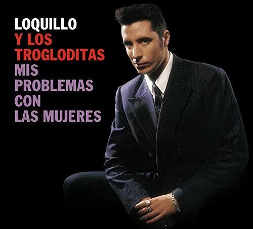 Loquillo Y Los Trogloditas - Mis Problemas Con Las Mujeres (Incl. CD)