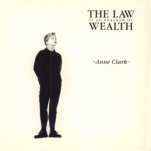 Anne Clark - The Law Is An Anagram Of Wealth [LP]
