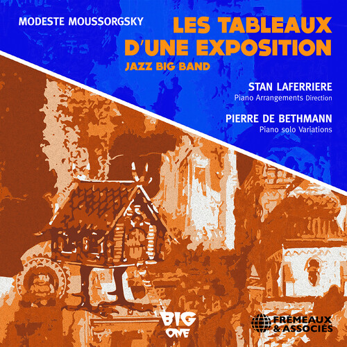 Les Tableaux D'Une Exposition|Mussorgsky / Laferriere / Big One Orchestra