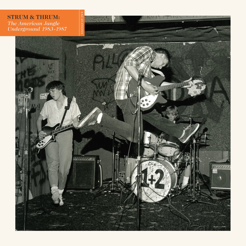 Various Artists - Strum & Thrum: The American Jangle Underground 1983 - 1987 [2LP]