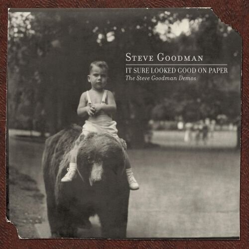 Steve Goodman - It Sure Looked Good On Paper: The Steve Goodman Demos [2LP]
