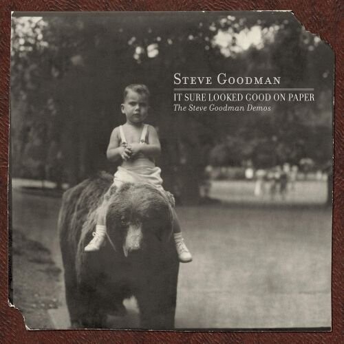 It Sure Looked Good On Paper: Steve Goodman Demos