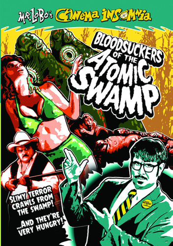 Mr Lobo's Cinema: Bloodsuckers Of Atomic Swamp