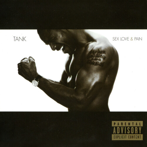 Tank - Sex Love & Pain