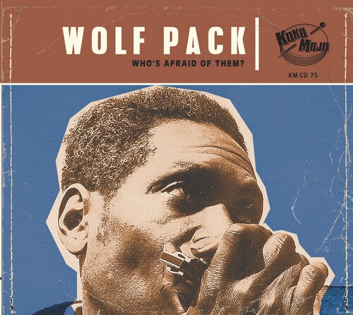 Wolf Pack: Who's Afraid Of Them? (Various Artists)
