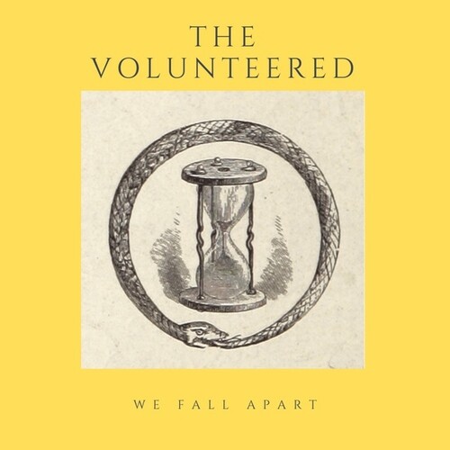 Volunteered - We Fall Apart