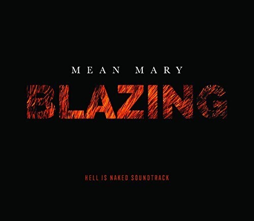Blazing - Hell is Naked Soundtrack
