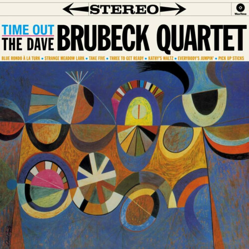Dave Brubeck - Time Out: The Stereo & Mono Versions - Includes Bonus Tracks