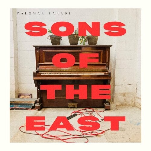 Sons Of The East - Palomar Parade [Digipak]
