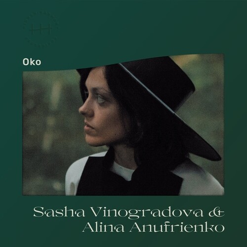 Sasha Vinogradova  / Anufrienko,Alina - Oko