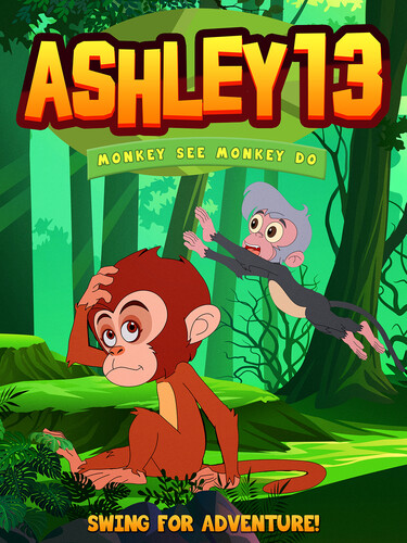 Ashley 13: Monkey See Monkey Do - Ashley 13: Monkey See Monkey Do