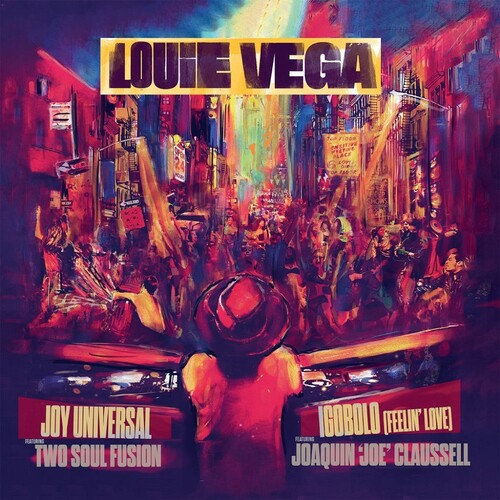 Louie Vega - Joy Universal / Igobolo
