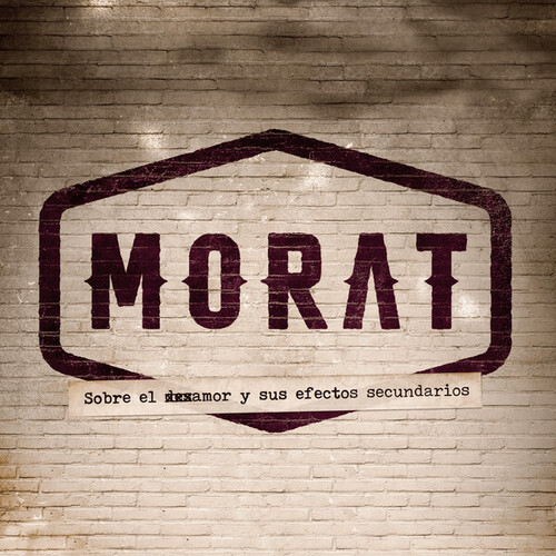 Morat - Sobre El Amor Y Sus Efectos Secundarios (Spa)