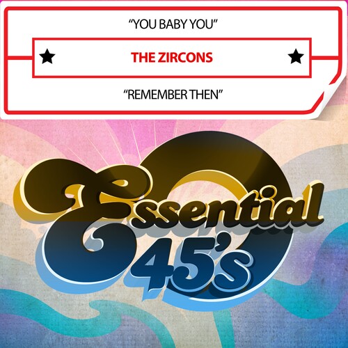 Zircons - You Baby You / Remember Then (Digital 45) (Mod)