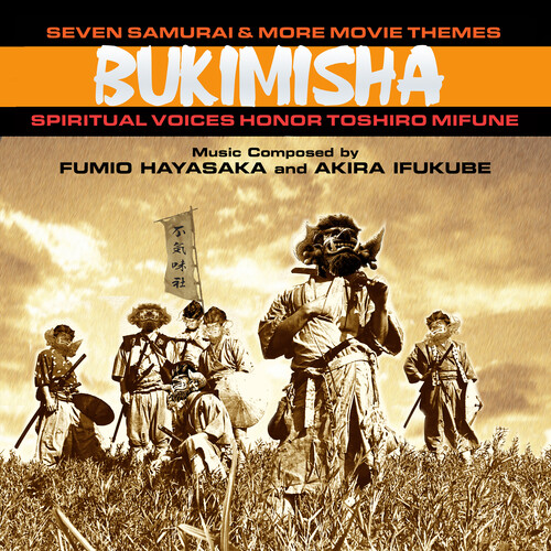 Bukimisha - Seven Samurai & More Movie Themes: Spiritual