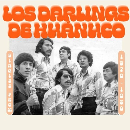 Darling De Huanuco - Singles From 1970-1980