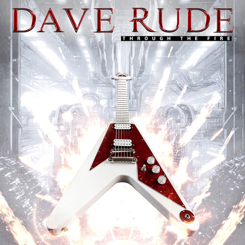 Dave Rude - Through The Fire - Red [Colored Vinyl] (Red)