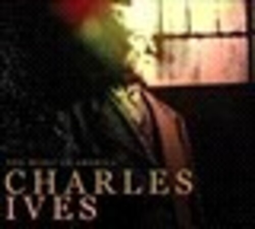 Music of America: Charles Ives