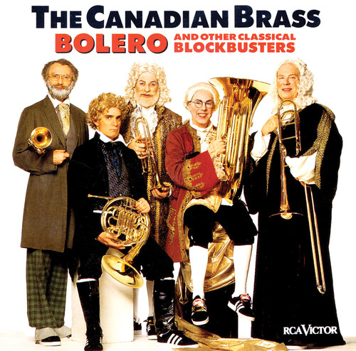 Canadian Brass - Bolero & Other Blockbusters