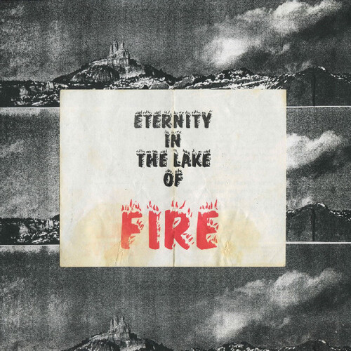 Eternity In The Lake Of Fire