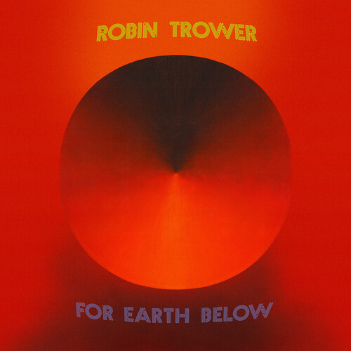 Robin Trower - For Earth Below - 50th Anniversary Edition (Aniv)