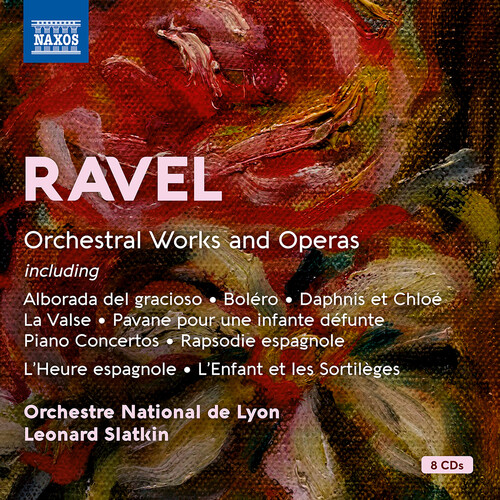 Ravel: Orchestral Works & Operas