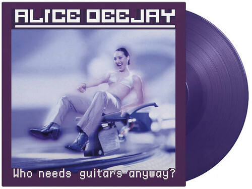 Alice Deejay - Who Needs Guitars Anyway [180 Gram Purple Colored Vinyl]