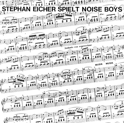 Stephan Eicher - Spielt Noise Boys [White Colored Vinyl]