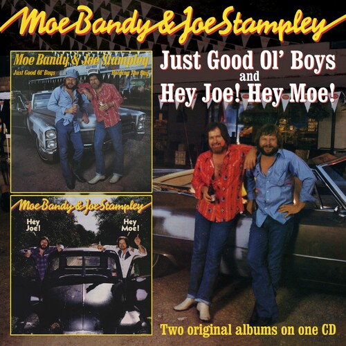 Moe Bandy & Joe Stampley - Just Good Ol' Boys/Hey Joe! Hey Moe! [Import]