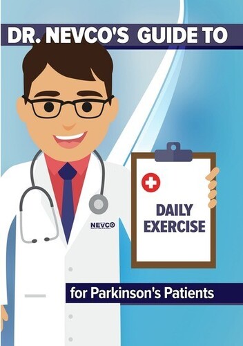 Dr. Nevco's Guide to Daily Exercise for Parkinson's Patients