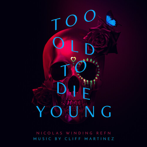 Too Old to Die Young (Original Series Soundtrack)