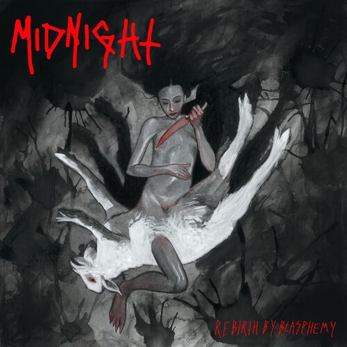 Midnight - Rebirth By Blasphemy