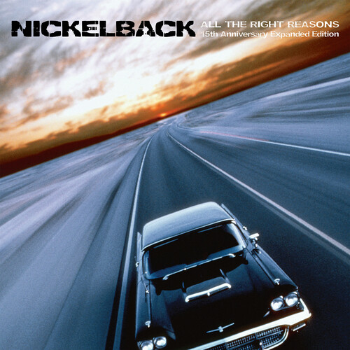 Nickelback - All The Right Reasons: 15th Anniversary Expanded Edition [2CD]