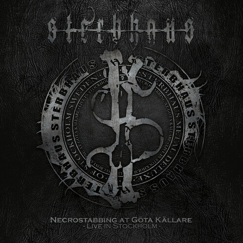 Sterbhaus - Necrostabbing At Gota Kallare - Live In Stockholm