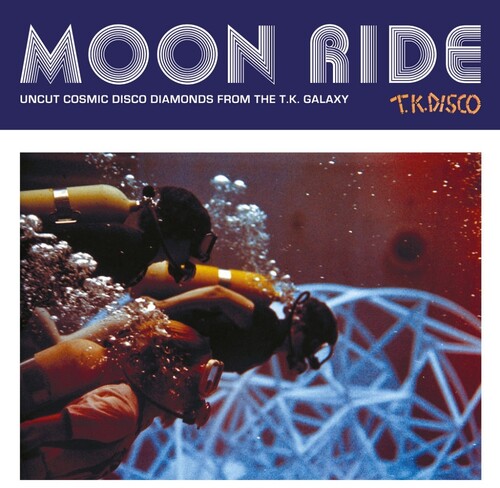 Moon Ride: Uncut Cosmic Disco Diamonds From The Tk - Moon Ride: Uncut Cosmic Disco Diamonds From The Tk