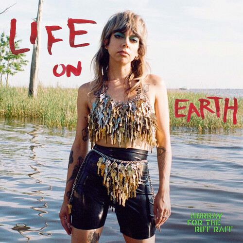 Hurray For The Riff Raff - LIFE ON EARTH [LP]