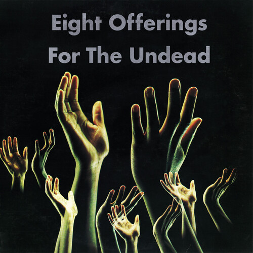Snog - Eight Offerings For The Undead