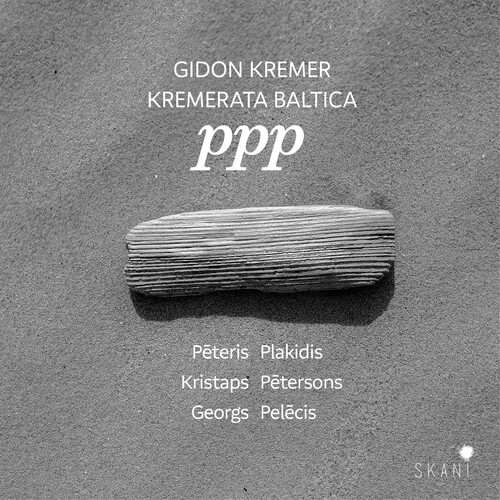 Gidon Kremer  / Kremerata Baltica / Kremerata - Ppp - Plakidis Petersons Pelecis (Uk)