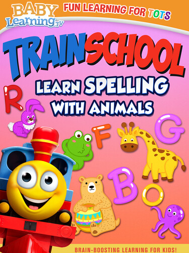 Train School: Learn Spelling with Animals - Train School: Learn Spelling With Animals