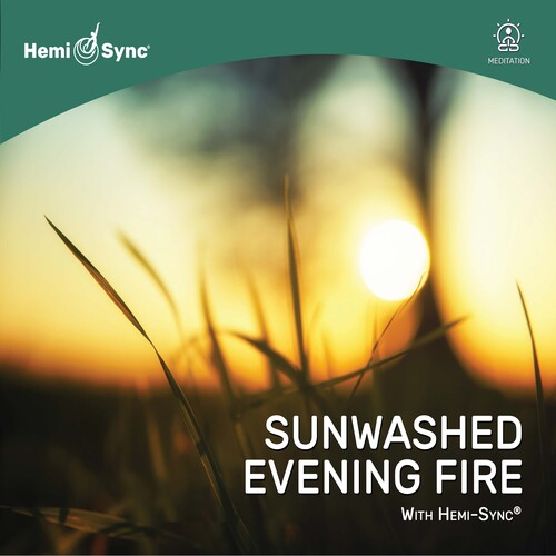 Sam Rosenthal  & Jarguna - Sunwashed Evening Fire With Hemi-Sync