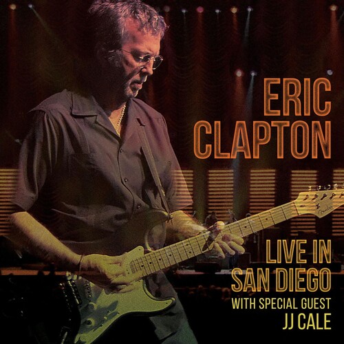 Clapton, Eric - Live In San Diego (with Special Guest JJ Cale)