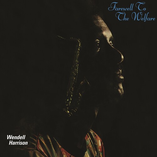Wendell Harrison - Farewell To The Welfare [With Booklet]