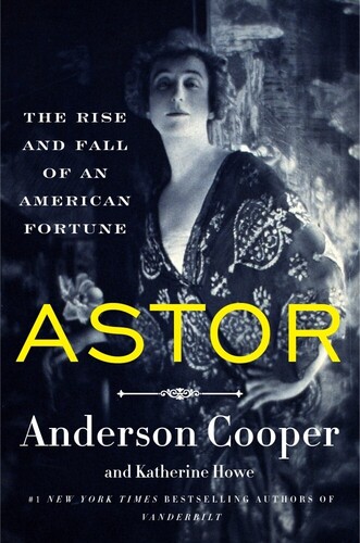 Anderson Cooper  / Howe,Katherine - Astor (Hcvr)