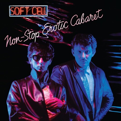 Soft Cell - Non-Stop Erotic Cabaret (Uk)