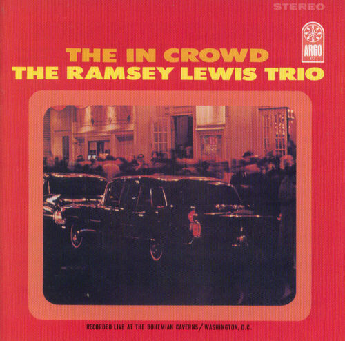 Ramsey Lewis  Trio - In Crowd (Verve By Request Series)