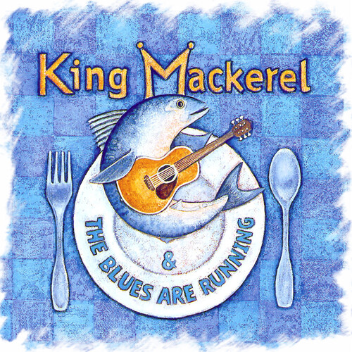 King MacKeral & Blues Are Running /  O.C.R.