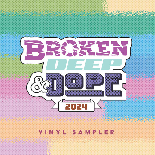 Broken, Deep & Dope : Sampler 2024 (Various Artists)
