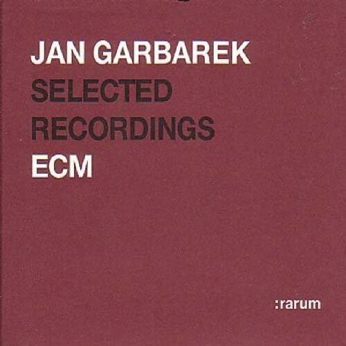 Jan Garbarek - Rarum II: Selected Recordings